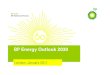 Energy Outlook 2030energyforum.fiu.edu/outlooks/bp-outlook-2030.pdf · 2015. 2. 25. · to BPs Energy Outlook 2030. y lnt taking Y a this Outlookthat discussion. th is debate has