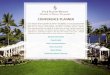 CONFERENCE PLANNERCONFERENCE PLANNER Four Seasons Resort Hualālai at Historic Ka‘ūpūlehu, set on the picturesque Kona-Kohala coast of Hawaii Island, is a magnificent work of destination