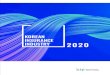 KOREAN INSURANCE INDUSTRY 2020 - kiri.or.krkiri.or.kr/eng/pdf/Korean Insurance Industry 2020.pdf · Korean Insurance Industry 2020 is intended to provide references for recent developments