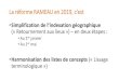 La réforme RAMEAU en 2019, c’estdocumentation.abes.fr/sudoc/normes/ReformeRAMEAU...La réforme RAMEAU en 2019, c’est •Simplification de l’indexation géographique (« Retournement