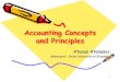 Accounting Concepts and Principles...Accounting Concepts and Principles Atanas Atanasov, Assist.prof., Varna University of Economics 2 Introduction •Actually there are a number of