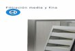 Filtración media y fina - Grupo Cartés...Los filtros de bolsas de fibra de vidrio ALDAIR están disponibles en distintas eficiencias según la normativa ISO16890y posee la certificación