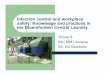 Infection control and workplace safety: Knowledge and ...med-fom-ghrp-spph.sites.olt.ubc.ca/files/2012/09/... · Methods Literature, other relevant documents reviewed Research questionnaire