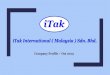 iTak International ( Malaysia ) Sdn. Bhd....2 SFS ( PG ) 2 SFS ( KL ) Assistant Manager ( Sales Technical ) Finance Executive 1 ASV ( PG ) V t ) iTak International ( Malaysia ) Sdn