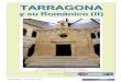 y su Románico (II) - misviajess · TARRAGONA y su Románico (II) 2 Misviajess 13 -8-2013 Nueva visita para completar algunos de sus templos con un pasado del periodo románico en