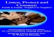 Listen, Protect and Connect Brochure...can learn psychological first aid using the “Listen, Protect and Connect” ideas ... CONNECT You can follow the steps in this booklet to support
