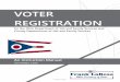 VOTER REGISTRATION · 2020. 3. 2. · Exhibit E: Voter Registration Instructions Brochure ... Training for new staff shall take place within 30 days of hire or . Voter Registration