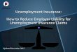 Unemployment Insurance: How to Reduce Employer Liability for …S(e21nqf45d1dlhx55... · 2019. 10. 10. · Understanding the Rules Governing Unemployment Insurance Benefits Utah Employment