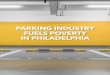 Parking industry Fuels Poverty in PhiladelPhia...(2015 is the latest year these data are available). That increase is about $177,000, well over That increase is about $177,000, well
