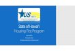 State of Hawai‘i Housing First Program · 2019. 6. 14. · CM philosophy focuses on client-centered or client-directed services. Best Practice Motivational Interviewing ... (V1)