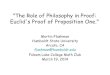 The Role of Philosophy in Proof: Euclid's Proof of ... · Euclid's Proof of Proposition One." Martin Flashman Humboldt State University Arcata, CA flashman@humboldt.edu Folsom Lake