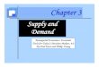 Supply and Demandd - WordPress.com€¦ · • Supply, Demand, and Managerial Decision Making 2003 Prentice Hall Business Publishing Managerial Economics, 4/e Keat/Young Decision