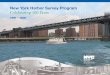 New York Harbor Survey Program Celebrating 100 Years 1909 — … · 2019. 5. 23. · April 2010 Dear Friends: This report marks a significant milestone for New York City: the 100th