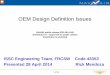 OEM Design Definition Issues - JTEG...3 of 24 Misinterpretation of the Blueprint 3D Model of Structural Former – Translated from 2D Blueprint NAVAIR Public Release SPR-2014-341 Obstacles
