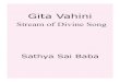 Gita Vahini - Sathya Sai Baba · 2017. 2. 8. · —e.g. dharma, guru, yoga, and moksha. These words have generally been used without translation, although their meanings appear in