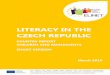 LITERACY IN THE CZECH REPUBLIC - Home | ELINET...examination or apprenticeship certificate gain a qualification in a different field. A specific type of school is the conservatoire