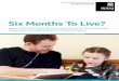 Six Months To Live? - Mesothelioma UK Charitable Incorporated … · 2019. 12. 13. · people have died waiting for the benefits they were rightfully due. The APPG for Terminal Illness