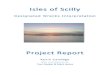 Isles of Scilly - CISMAS Interpretation REPORT 7561.pdf · 2018. 2. 6. · 2 Isles of Scilly Designated Wrecks Interpretation Project Report Project Name Isles of Scilly Designated