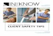 CLIENT SAFETY TIPS - Sanzie Healthcare Services, Inc. · Discuss at least 3 types of illnesses or injuries clients may suﬀer while under the care of medical professionals. Demonstrate