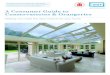 A Consumer Guide to Conservatories & Orangeries...A Consumer Guide to Conservatories & Orangeries Helping you make the right choices for your home The GGF recommends you always use