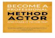 And Action! What is Method Acting? Famous Method Actors ......more top Method Acting tips to keep you on track with your acting dreams. Print it off, keep it handy and make time to