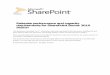 Estimate performance and capacity requirements for ......Estimate performance and capacity requirements for SharePoint Server 2010 Search This document is provided “as-is”. Information