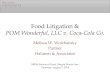 Food Litigation & Pom Wonderful - Halunen Law · 2017. 6. 20. · POM . Wonderful’s Progeny . Comm’n. Import Export S.A. v. Congo, No. 13-7004, 2014 WL 3377337, at *10 (D.C. Cir