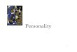10 personality - personality (1).ppt · 2018. 9. 1. · The Neo‐Freudians Like Freud, Adler believed in childhood tensions. However, these tensions were social in nature and not