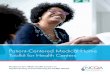 Patient-Centered Medical Home Toolkit for Health Centers...2020/07/27  · 5 SECTION 2: Understanding PCMH PCMH Toolkit for Health Centers The American Academy of Pediatrics introduced