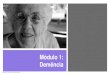 Módulo 1: Demência...Doença de Alzheimer É uma doença cerebral degenerativa progressiva e é a forma mais comum de demência. Atualmente ainda não se sabe o que causa a doença