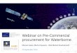 Webinar on Pre-Commercial procurement for Waterborne...Webinar on Pre-Commercial procurement for Waterborne ... PCP: Pre-Commercial Procurement actions aim to encourage public procurement