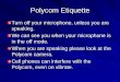 Polycom Etiquette - MREC - UF/IFAS and... · strawberries, sweet potatoes, mangos, tobacco, snap beans, pears, plums, prunes, potatoes, sweet corn, grain corn, raspberries, figs,