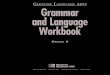 GLENCOE LANGUAGE ARTS Grammar and Language Workbook · 1984. 7. 4. · 7.46 Subject-Verb Agreement and Linking Verbs.....165 7.47 Subject-Verb Agreement in ... An action verb tells