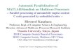 Automatic Parallelization of MATLAB/Simulink on Multicore ......Automatic Parallelization of MATLAB/Simulink on Multicore Processors-- Parallel processing of automobile engine control