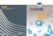 COSME EIROPAS PROGRAMMA MAZIEM UN VIDĒJIEM ...COSME ir ES uzņēmumu konkurētspējas un MVU programma laikposmam no 2014. līdz 2020. gadam, un tās budžets ir 2,3 miljardi eiro