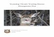 Wyoming Chronic Wasting Disease Management Plan Services... · 2020. 7. 16. · 1 Acknowledgments The Wyoming Chronic Wasting Disease (CWD) Management Plan is a product of efforts