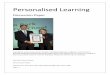 Personalised Learning - glenparkps.vic.edu.auInformation and communications technology (ICT) is a key enabler Lifelong learning Communities of collaboration It is my contention that