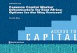 JANUARY 2018 Common Capital Market Infrastructure for ...assets1c.milkeninstitute.org/assets/Publication/...3 Particularly as foreign investment in government securities currently