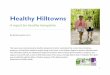 A report for Healthy Hampshire...1 Healthy Hilltowns A report for Healthy Hampshire By Wendy Sweetser Ferris This report was commissioned by Healthy Hampshire to better understand