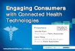 with Connected Health Technologies - Parks Associates€¦ · - Positional/movement sensors (accelerometer, gyroscope, GPS/geo -fencing) - Health sensors (heart rate, sleep quality)