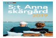 S:t Anna skärgård€¦ · Fishing & Hunting/Fischfang & Jagd Södling´s 0708 - 89 89 97. sodlings@telia.com Flygfält Airfield/Flughafen Stegeborgs Flygfält 0121 - 420 04. casimir@stegeborg.se