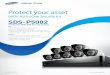 960H All-In-One Security Kit SDS-P5082...Camera • 720TV lines of high resolution camera* (x 8) • True Day & Night with ICR for perfect color reproduction • IP66 weather resistant