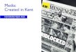 Media: Created in Kent · biggest selling weekday weekly regional newspaper. ... Official weekly readership - 92,588 (JICREG Oct 2014) Medway ... The Kentish Expressseries is the