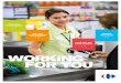 WORKiNG FOR YOU - Carrefour Group · 2020. 1. 28. · Stores, shopping centres, car parks A new customer experience 12 Testimonials our store and youY 14 Event The hypermarket celebrates