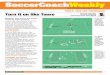 SoccerCoachWeeklyoryfcsessions.weebly.com/uploads/3/9/4/0/39406401/soccercoachw275.pdffront of goal in running onto a through pass. • Play each game for six minutes. Rotate players