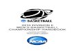 2010 NCAA Division II Men's Basketball Championship …fs.ncaa.org/Docs/champ_handbooks/basketball/2010/10_2_m...Basketball Committee. (West region- March 12, 13 and 15). 2010 Elite