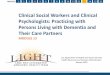 Clinical Social Workers and Clinical Psychologists: Practicing with … · 2020. 9. 2. · care partners cope and manage along the disease continuum and across care settings. •