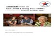 Ombudsmen in Assisted Living Facilities · 2018. 5. 18. · Ombudsmen in Assisted Living Facilities 3 Assisted Living Facilities in Texas ALFs regulated and licensed by the state