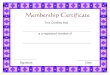 Membership Certificate This Certifies that is a registered member 2016. 4. 25.¢  Membership Certificate