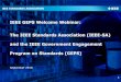 Program on Standards (GEPS) and the IEEE Government ......IEEE 11073 , the Personal Health Devices family of standards, as a framework for personal connected health interoperability